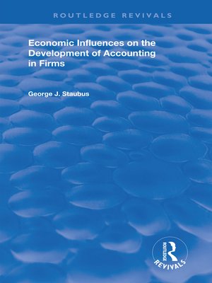 cover image of Economic Influences on the Development of Accounting in Firms